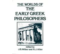 J. B. Wilbur The Worlds of the Early Greek Philosophers (Tascabile)