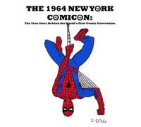 J Ballmann The 1964 New York Comicon (Tascabile)