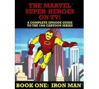 J Ballmann The Marvel Super Heroes On TV Book One (Tascabile)