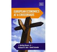 J. Barkley Rosser Jr Richard P.F. Holt Davi European Economics at a (Tascabile)