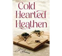 J. Barnes Cold Hearted Heathen (Tascabile)