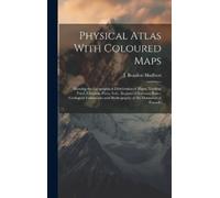 J Beaufort Hurlbert Physical Atlas With Coloured Maps (Copertina rigida)