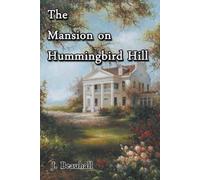 J Beauhall The Mansion on Hummingbird Hill (Tascabile)
