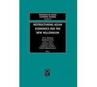 J. Behrman Restructuring Asian Economies for the New Millenni (Copertina rigida)