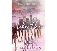 J Bengtsson Like The Wind (Tascabile)