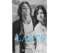 J Bengtsson What Lasts (Tascabile)