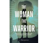 J Benjamin The Woman The Warrior (Tascabile)