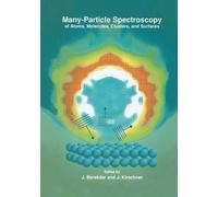 J. Berakdar Many-Particle Spectroscopy of Atoms, Molecules, C (Copertina rigida)