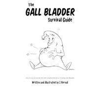 J Bernal The Gall Bladder Survival Guide (Tascabile)