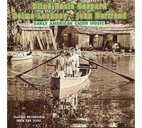 J. Bertrand Early American Cajun Music (CD) Album