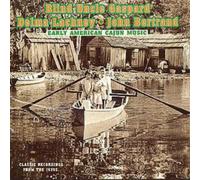 J. Bertrand Early American Cajun Music (CD) Album