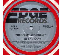 J. Blackfoot - Respect Yourself / Breaking The Monotony