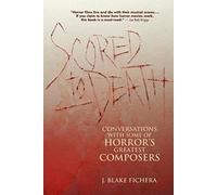 J Blake Fichera Scored to Death (Tascabile)