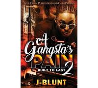 J-Blunt A Gangsta's Pain 2 (Tascabile)