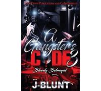 J-Blunt A Gangster's Code 3 (Tascabile) Gangster's Code