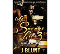 J-Blunt The Savage Life 3 (Tascabile) Savage Life