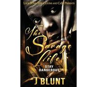 J-Blunt The Savage Life (Tascabile) Savage Life