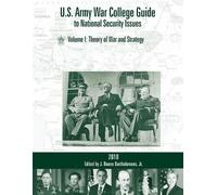 J. Boone Bartho U.S. Army War College Guide to National Security Iss (Tascabile)