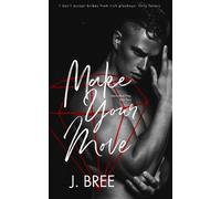 J Bree Make Your Move (Tascabile) Hannaford Prep