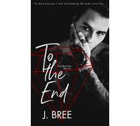 J Bree To The End (Tascabile) Hannaford Prep