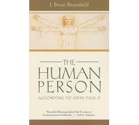 J. Brian Bransfield The Human Person (Tascabile)