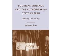 J. Burt Political Violence and the Authoritarian State in Per (Copertina rigida)