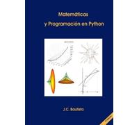 J.C. Bautista Marug Matematicas y Programacion En Python (2 Edicio (Tascabile)
