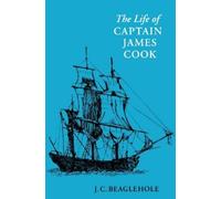 J. C. Beaglehole The Life of Captain James Cook (Tascabile)
