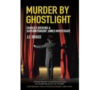 J.C. Briggs Murder by Ghostlight (Tascabile)