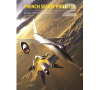 J C Carbonel French Secret Projects 2 (Copertina rigida) Secret Projects