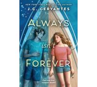 J. C. Cervantes Always Isn't Forever (Tascabile)
