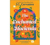 J C Cervantes The Enchanted Hacienda (Tascabile)