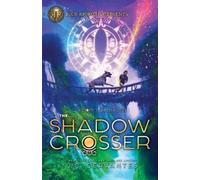 J. C. Cervantes The Shadow Crosser (Tascabile)