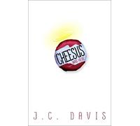 J. C. Davis Cheesus Was Here (Copertina rigida)