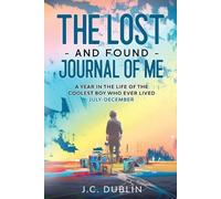J C Dublin The Lost and Found Journal of Me (Tascabile)
