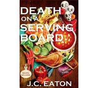 J C Eaton Death on a Serving Board (Tascabile) Charcuterie Shop Mystery
