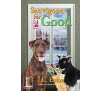 J.C. Eaton Sauvigone for Good (Tascabile) Wine Trail Mysteries