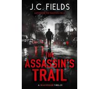 J.C. Fields The Assassin's Trail (Tascabile) Sean Kruger Series