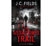 J.C. Fields The Assassin's Trail (Tascabile) Sean Kruger Series