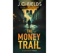 J.C. Fields The Money Trail (Tascabile) Sean Kruger Series