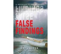 J C Fuller False Findings- A Rockfish Island Mystery (Tascabile)