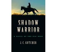 J. C. Gotcher Shadow Warrior (Tascabile)