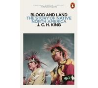 J. C. H. King Blood and Land (Tascabile)