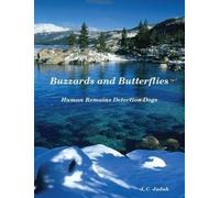 J. C. Judah Buzzards and Butterflies - Human Remains Detection Dogs (Tascabile)
