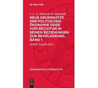 J C L Simonde D Neue Grundsätze Der Politischen Ökonomie Oder (Copertina rigida)
