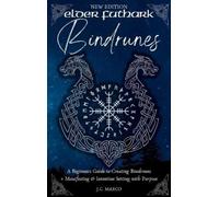 J C Marco Elder Futhark Bindrunes (Copertina rigida)
