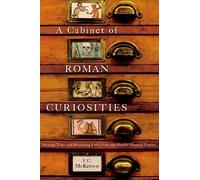 J. C. McKeown A Cabinet of Roman Curiosities (Copertina rigida)