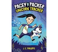 J.C. Phillips Pacey Packer: Unicorn Tracker Book 1 (Copertina rigida)