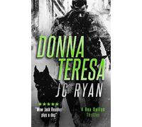 J.C. Ryan Donna Teresa (Tascabile) Rex Dalton K9 Thrillers