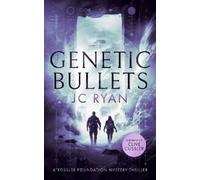 J.C. Ryan Genetic Bullets (Tascabile) Rossler Foundation Mystery